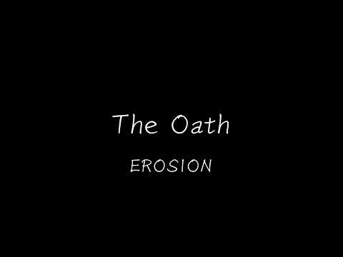 The Oath - Erosion