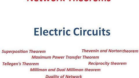 Electric Circuits - Lecture 2 |||| Network Theorems || Dual Network |||||