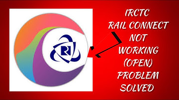 How To Solve IRCTC Rail Connect App Not Working/Not Open Problem|| Rsha26 Solutions