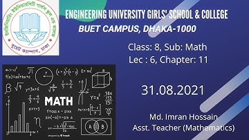EUGSC, Class: 8, Sub: Math, Lec: 6,  Chapter: 11 , Teacher: Md. Imran Hossain