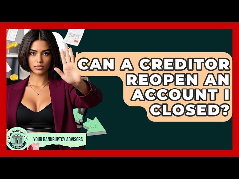 Can A Creditor Close Your Account