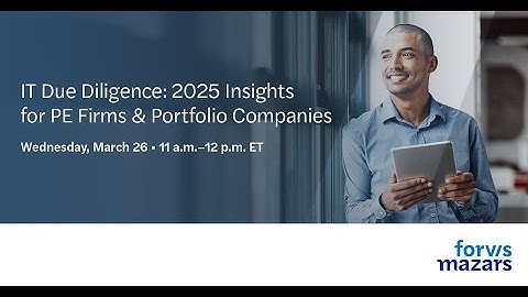 IT Due Diligence: 2025 Insights for PE Firms & Portfolio Companies