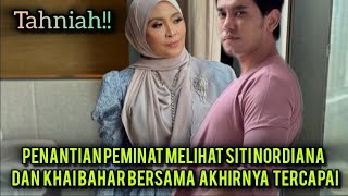 Penantian peminat melihat Siti Nordiana dan Khai Bahar dapat bersama akhirnya tercapai ❤️🌹