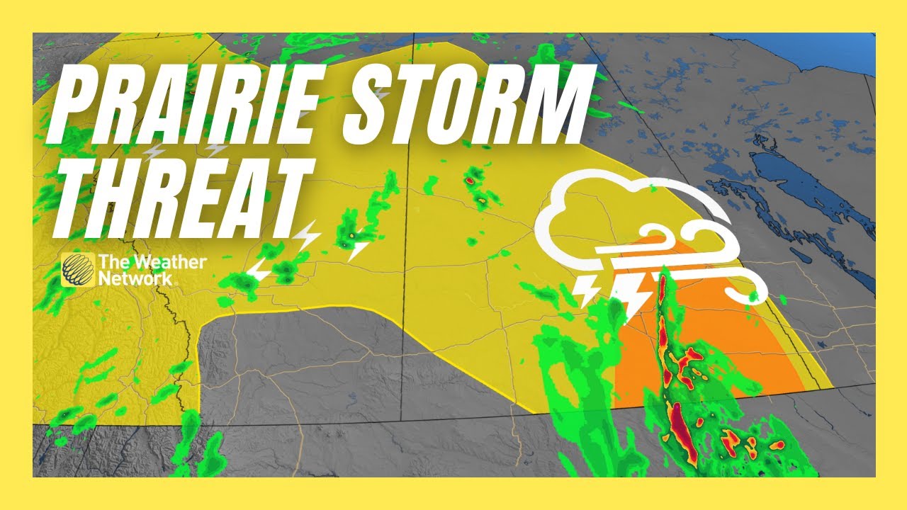 Thunderstorm Threat Lingers Over The Prairies As Severe Weather Risks ...
