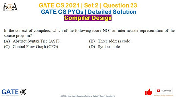 GATE CS 2021 | Set 2 - Question 23 | GATE CS Solutions | GATE CS PYQs, Compiler Design