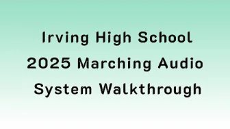 2025 Marching Audio: Irving High School
