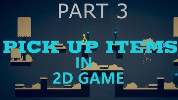 How To Make Pick Item System in 2D platformer game in Unity