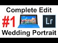 Complete Edit #1: Wedding Portrait
