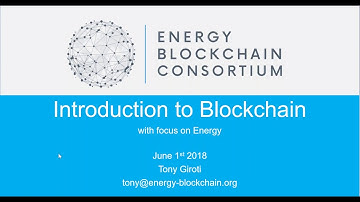 1st Webinar: Introduction to Blockchain by Energy Blockchain Consortium