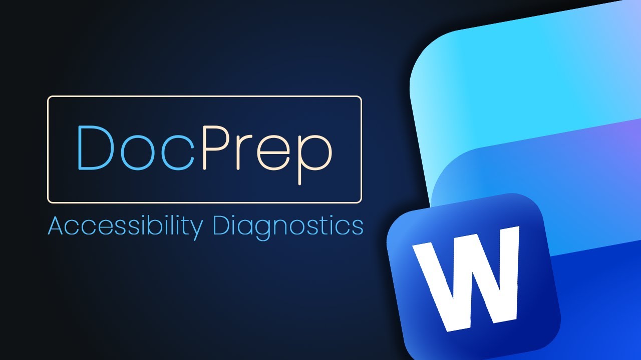 DocPrep: Pre-Production Accessibility Diagnostics for Microsoft Word