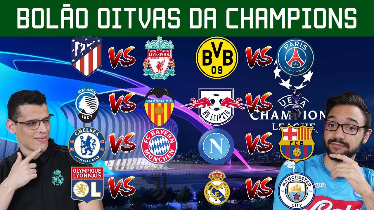 BOLÃO DAS OITAVAS DA CHAMPIONS