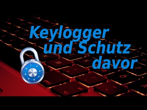 Keylogger - Wie schützt man sich davor