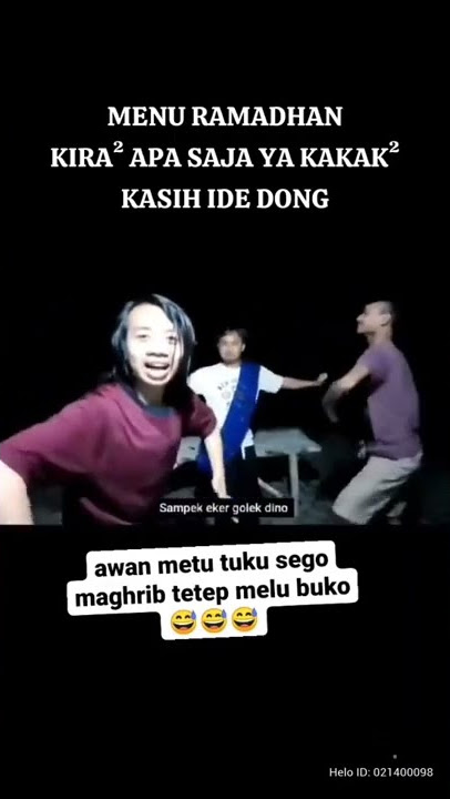awan metu Tuku Sego magrib tetep Melu buko🤣🤣🤣😅