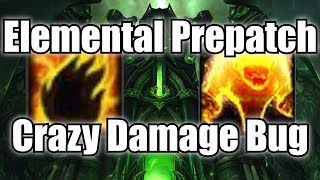 Elemental Prepatch Bug - Crazy Damage/Fun