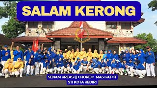 SALAM KERONG || Senam Kreasi || STI Kota Kediri