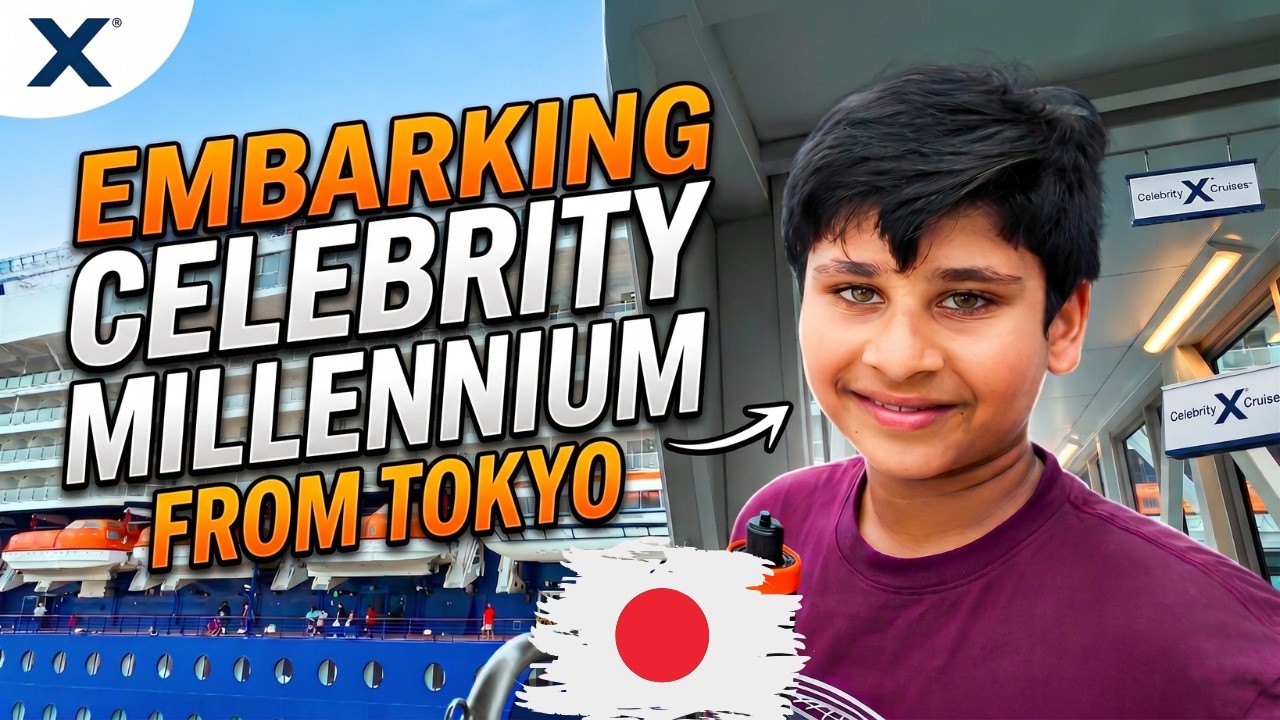 Celebrity Millennium Tokyo Embarkation Day | Check-In, Boarding & First Look