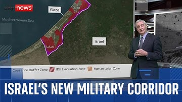 Michael Clarke analysis: Israel to create new military corridor splitting Gaza