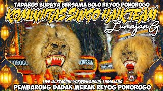 TADARUS BUDAYA KOMUNITAS SINGO HAIK TEAM LUMAJANG-BOLO REOG LUMAJANG-LIVE IN STADION YOSOWILANGUN