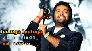 Jeetega Jeetega (Lyrics) - Arijit Singh | Pritam | Ranveer Singh, Kabir Khan, Kausar Munir