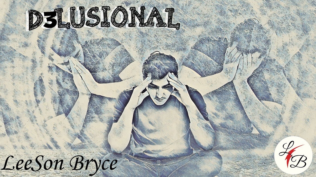 Watch LeeSon Bryce - D3LUSIONAL (Prod. LeeSon Bryce) *NEW Lyric Video* on YouTube Watch LeeSon Bryce - D3LUSIONAL (Prod. LeeSon Bryce) *NEW Lyric Video* on YouTube