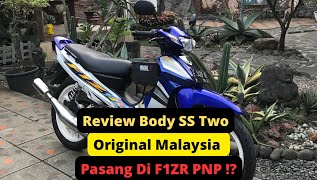 Review Dan Pasang Body F1Zr Pake Ss Two Original Malaysia Pnp Ga Ya ? Tonton Sampai Habis