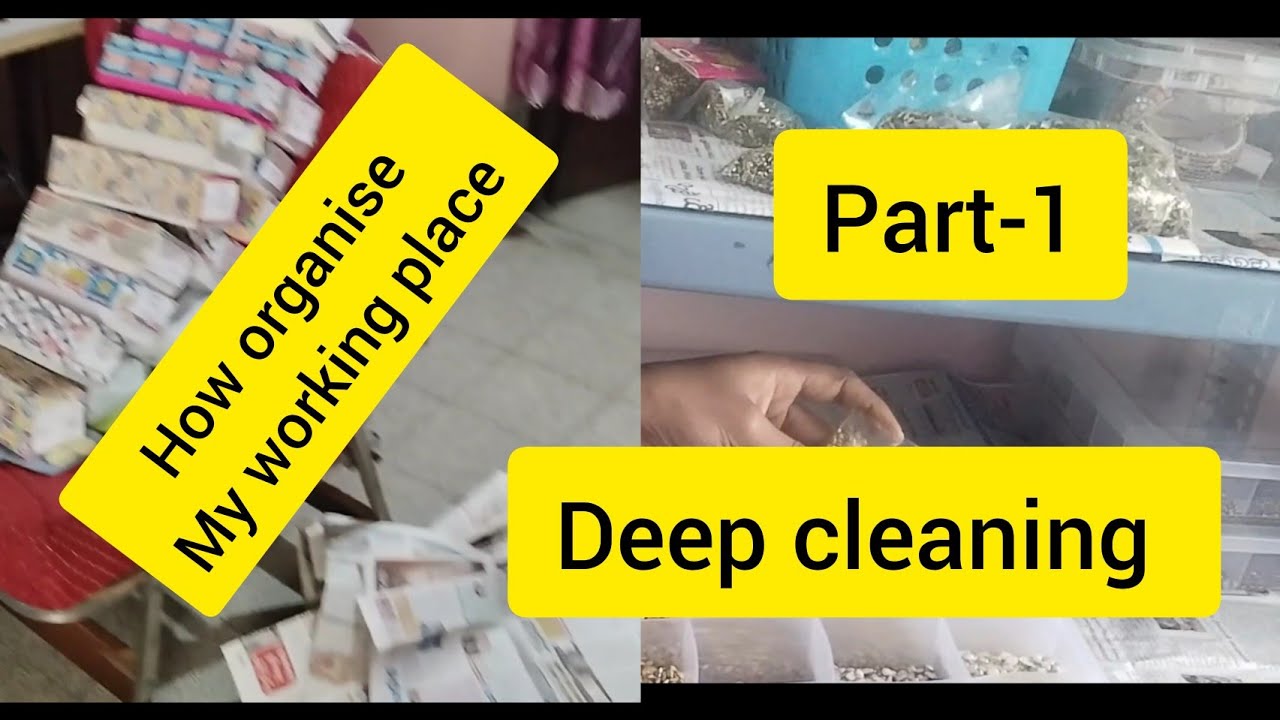Deep cleaning/ how organise my working place/ raw material storage part-1 