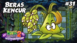 KOTA MENGHILANG INI JADI GELAP SEKALI ! | Plants vs. Zombies 2 Reflourished Indonesia Ep.31