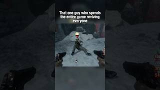 We all appreciate the guy who spends the entire game reviving everyone #cod #zombies #codzombies