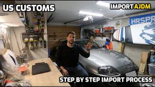 US Customs Clearance for JDM Cars: EPA Form, DOT Form, Duties Explained