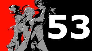 Persona 5 Walkthrough Part 53 - No Commentary Playthrough (PS4)