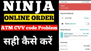 Ninja application online order problem/Ninja order problem atm CVV/ninja order atm code solution screenshot 2