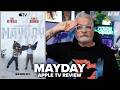 Mayday (2026) Apple TV Review