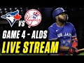 BLUE JAYS vs YANKEES | ALDS GAME 4 | LIVE MLB watchalong
