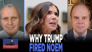 With Kristi Noem Now FIRED From DHS, What Happens Next? | WHOLE HOG POLITICS