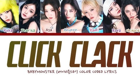 Clik Clack BABYMONSTER Lyrics (Color Coded Lyrics)