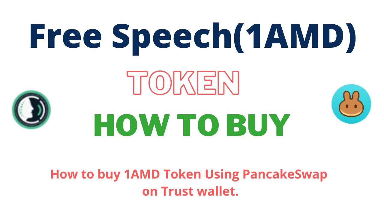How to Buy Free Speech Token (1AMD) Using PancakeSwap On Trust Wallet