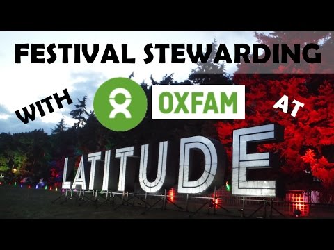 Festival Stewarding with OXFAM at Latitude | Dots Above The E