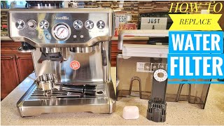 CHANGE Water Filter Breville BES870XL 