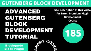 Gutenberg Blockquote Block Development Tutorials Bangla #185 blockqute style screenshot 5