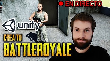 Crea un Battle Royale [EN DIRECTO] Unity - tutorial español