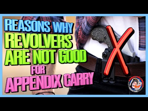 Why Revolvers are NOT GOOD For Appendix Carry!