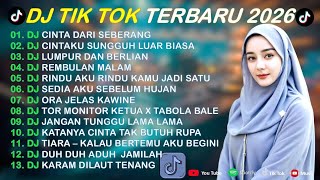 DJ TIKTOK TERBARU 2026 -🎵DJ CINTA DARI SEBERANG 🎵DJ CINTAKU SUNGGUH LUAR BIASA - FULL ALBUM