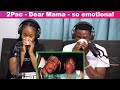 OUR FIRST REACTION TO 2Pac - Dear Mama 😱😩😭 💔💔💔