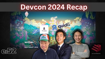 Devcon 2024 Recap | E:52