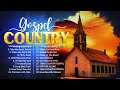 best country Gospel songs to boost your spirit