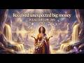 888Hz Abundance Frequency: RECEIVED UNEXPECTED BIG MONEY | Pure Wealth Flow Manifestation