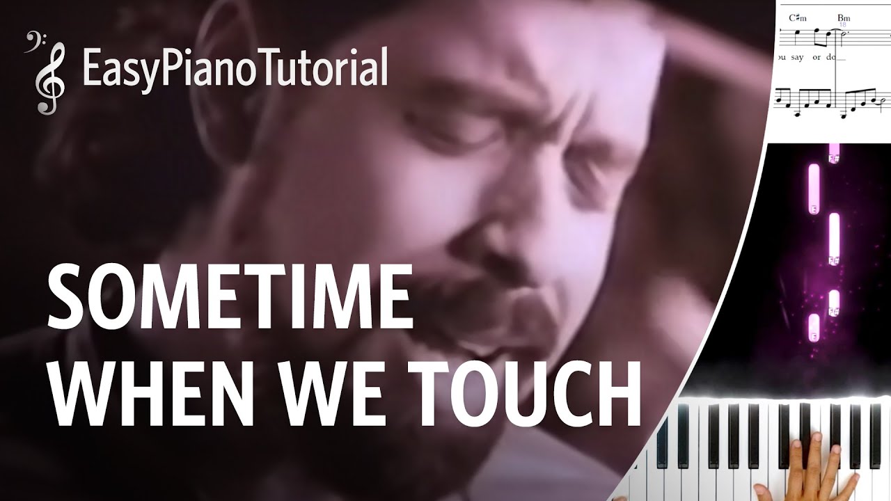 Sometime When We Touch (Dan Hill) - Free Piano Tutorial + Sheet Music