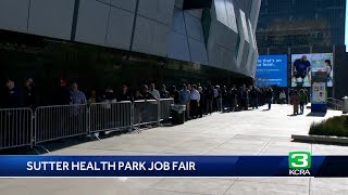 Sutter Health Park held a job fair at the Golden 1 Center