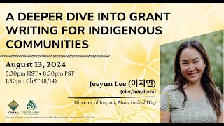 A Deeper Dive into Grant Writing for Indigenous Communities with Jeeyun Lee