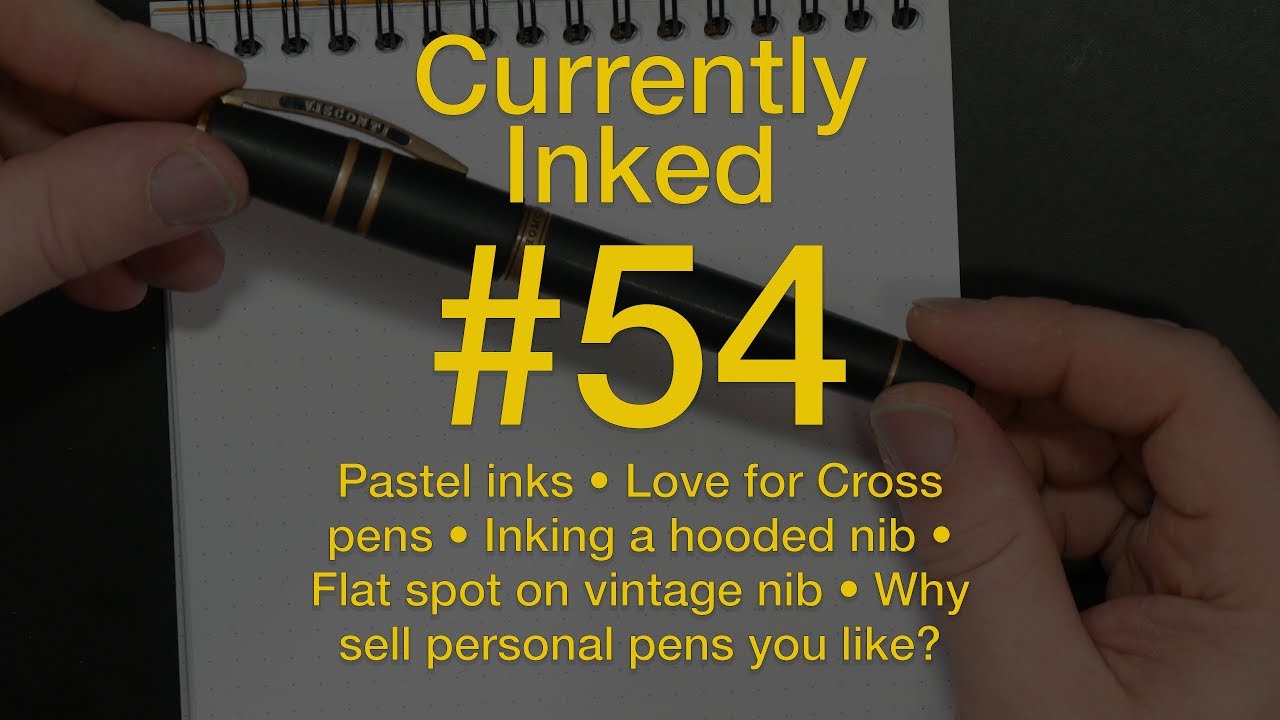 Currently Inked #54 | 18 February 2018